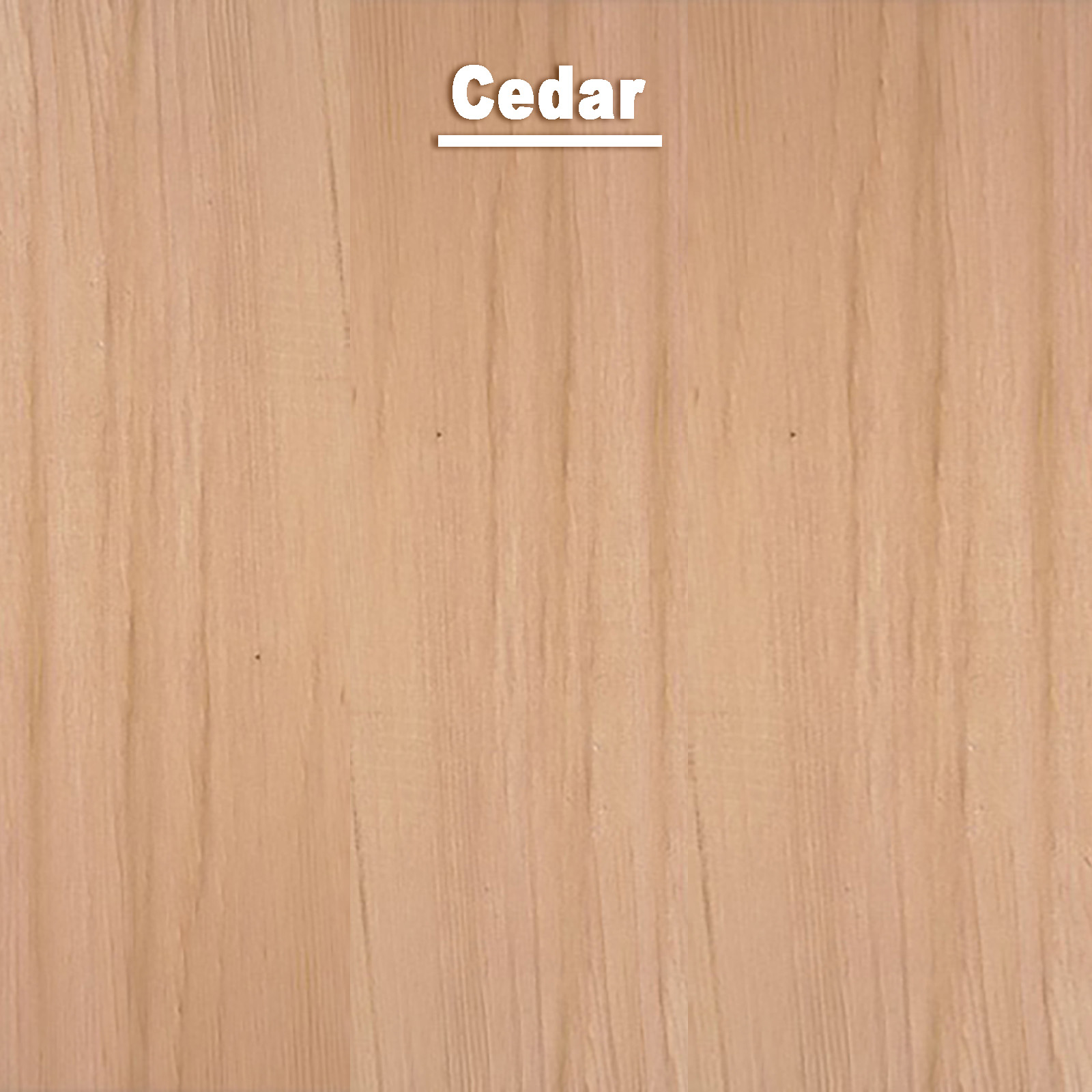 Wood Type: Cedar