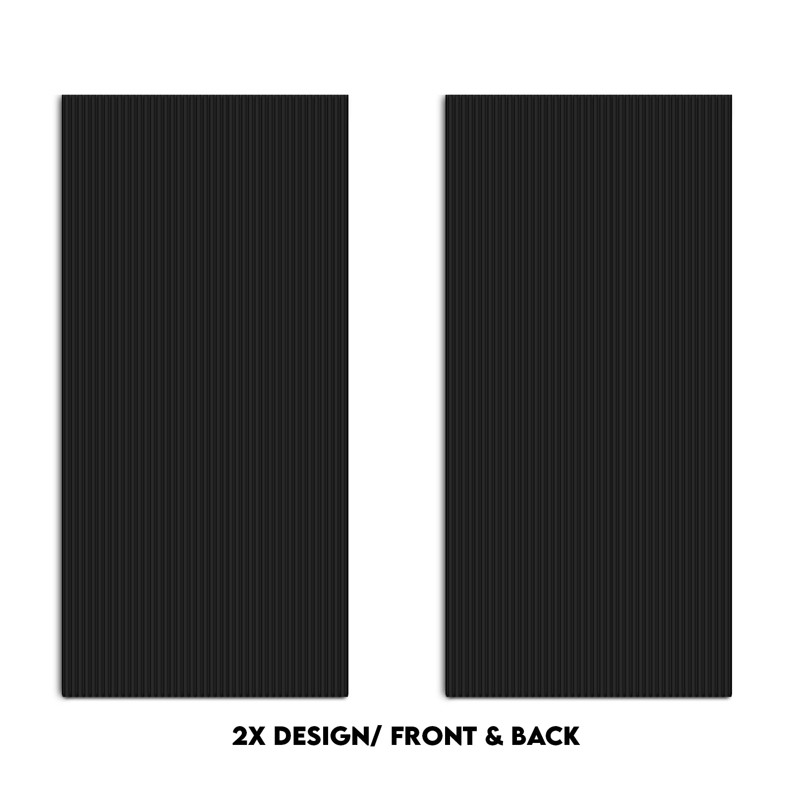 2 x Design (Front & Back Side)