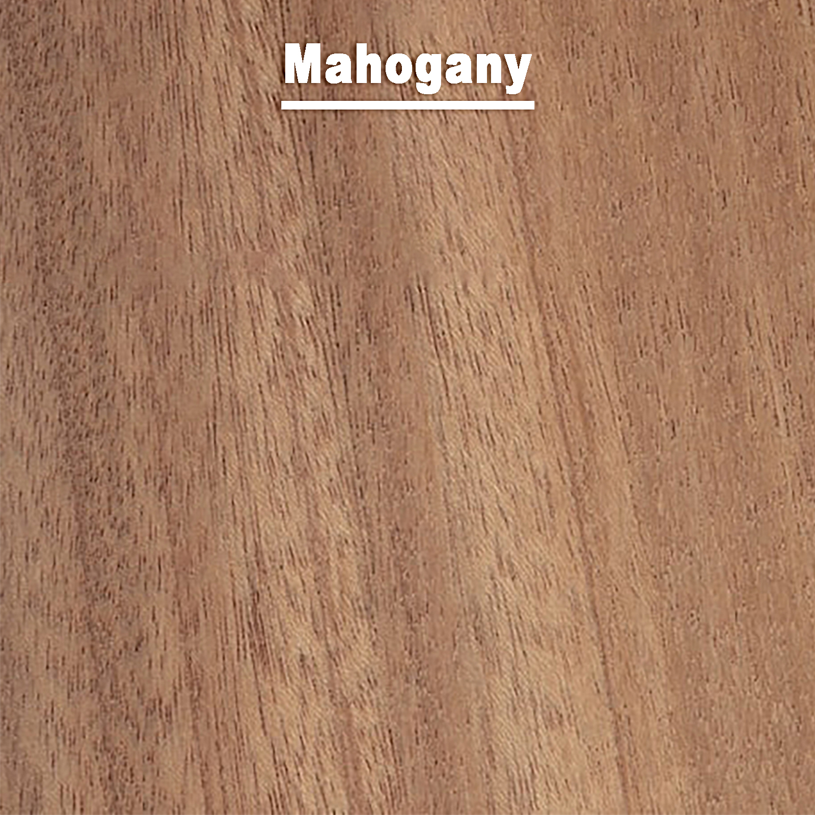 Wood Type: Mahogany